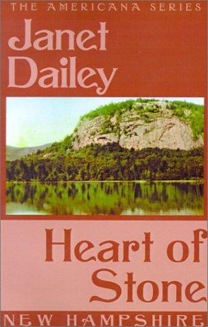 Cover for Heart of Stone (New Hampshire) (Janet Dailey Americana)