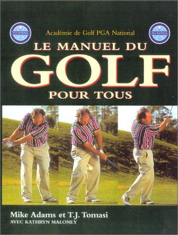 Cover for Le Manuel du golf pour tous