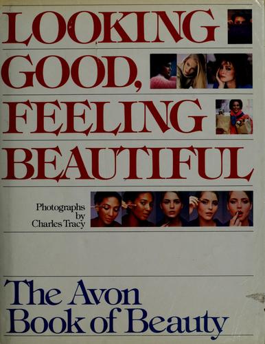 Cover for Looking good, feeling beautiful
