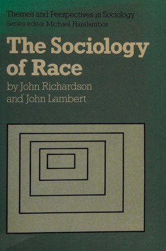 Cover for The Sociology of Race (Themes and Perspectives in Sociology)