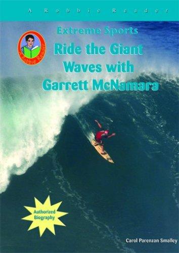 Cover for Ride the Giant Waves With Garrett Mcnamara