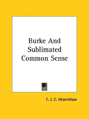 Cover for Burke and Sublimated Common Sense