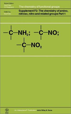Cover for The chemistry of amino, nitroso, nitro, and related groups