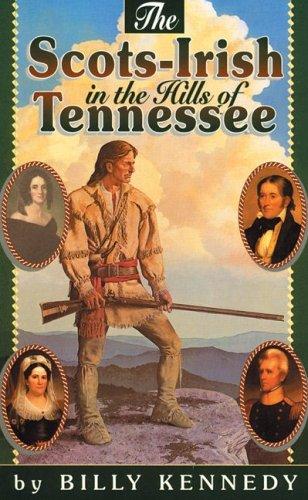 Cover for The Scots-Irish in the hills of Tennessee