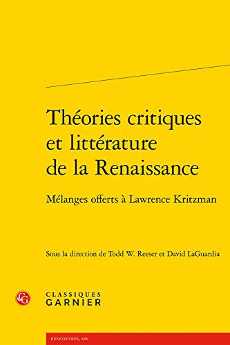 Cover for Theories Critiques Et Litterature de la Renaissance