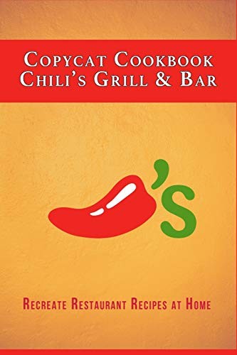 Cover for Copycat Cookbook : Chili’s Grill & Bar