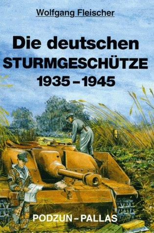 Cover for Die deutschen Sturmgeschütze 1935-1945