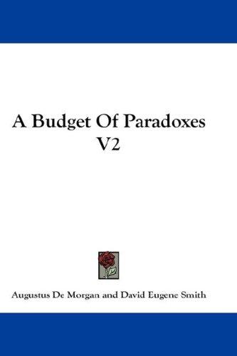 Cover for A Budget Of Paradoxes V2