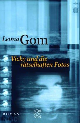 Cover for Vicky und die rätselhaften Fotos.