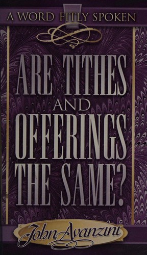 Cover for Are Tithes and Offerings the Same? (Word Fitly Spoken)