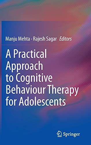 Cover for A Practical Approach to Cognitive Behaviour Therapy for Adolescents