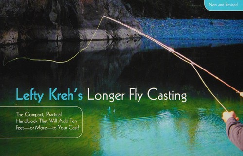 Cover for Lefty Kreh's longer fly casting