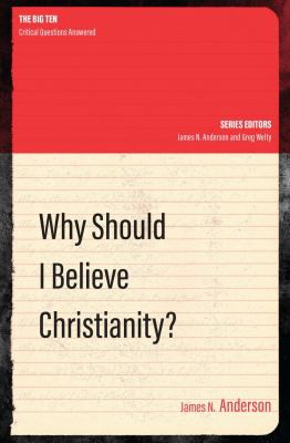 Cover for Why Should I Believe Christianity?