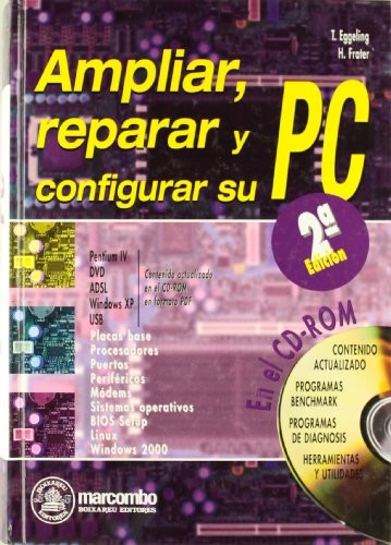 Cover for Ampliar, Reparar y Configurar su PC