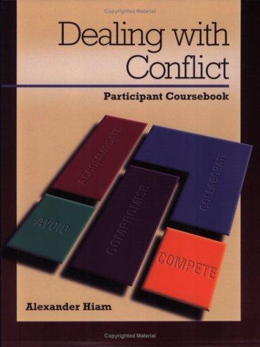 Cover for Dealing With Conflict: Conflict Resolution Styles Course Book 