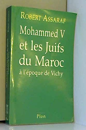 Cover for Mohammed V et les juifs du Maroc à l'époque de Vichy