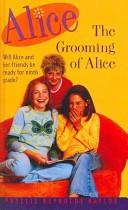 Cover for Grooming of Alice (Alice Books)