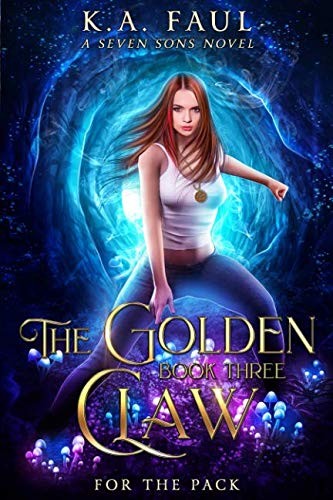 Cover for For The Pack: A Seven Sons Novel (The Golden Claw)