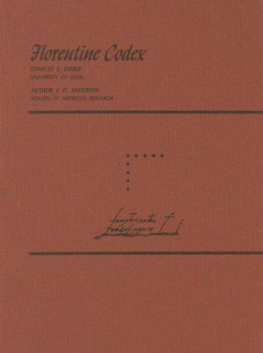 Cover for Florentine Codex: General History of the Things of New Spain. Book 9--The Merchants (Book 9 : the Merchants)