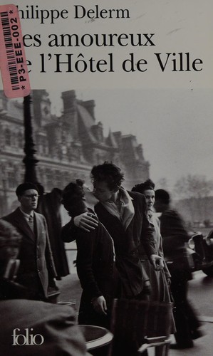 Cover for Les amoureux de l'Hôtel de Ville