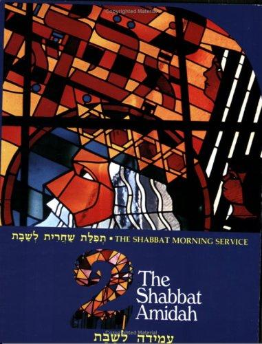 Cover for The Shabbat Amidah (Shabbat Morning Service) (Shabbat Morning Service)