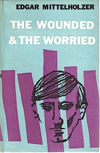 Cover for The Wounded & the Worried