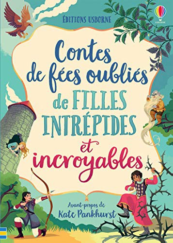 Cover for Contes de fées oubliés de filles intrépides et incroyables