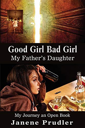 Cover for Good Girl Bad Girl My Father's Daughter