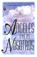 Cover for Angeles Entre Nosotros / Angels Among Us