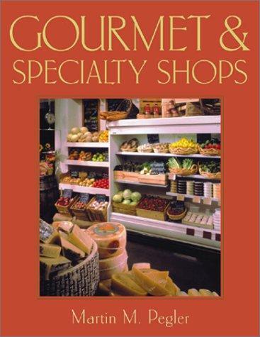 Cover for Gourmet & Specialty Shops