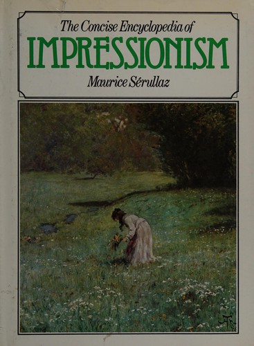 Cover for The concise encyclopedia of Impressionism