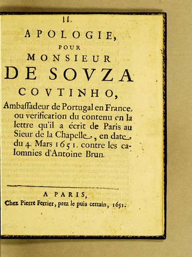 Cover for Responsse a l'Apologie de monsieur de Souza Coutinho ou à la pretendüe verification du contenu en sa lettre au sieur de la Chapelle, datée à Paris du 4. mars 1651