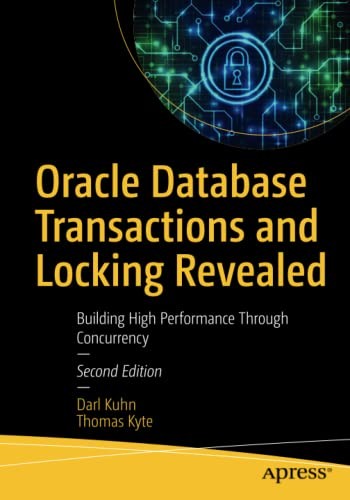 Cover for Oracle Database Transactions and Locking Revealed