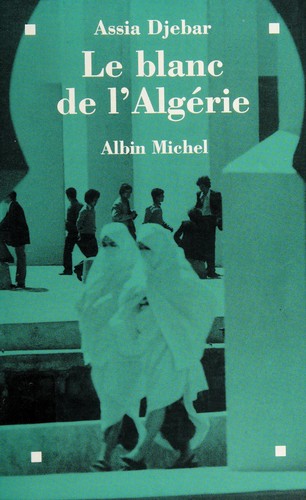 Cover for Le blanc de l'Algérie