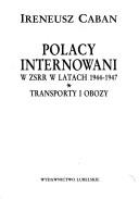 Cover for Polacy internowani w ZSRR w latach 1944-1947