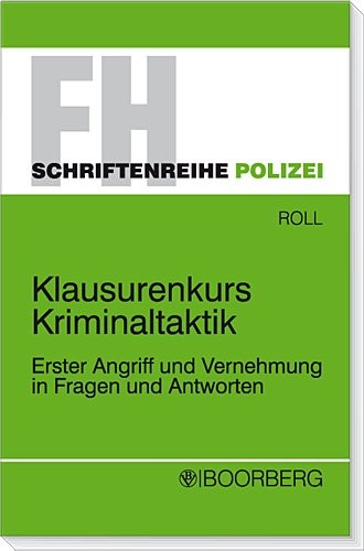 Cover for Klausurenkurs Kriminaltaktik, Bd.2, Weitere Ermittlungsführung in Fragen und Antwort
