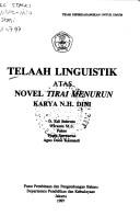 Cover for Telaah linguistik atas novel Tirai menurun karya N.H. Dini