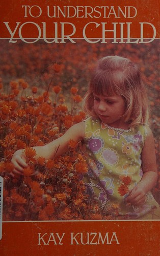 Cover for To Understand Your Child