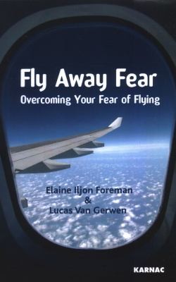 Cover for Fly Away Fear
            
                Karnac Self Help