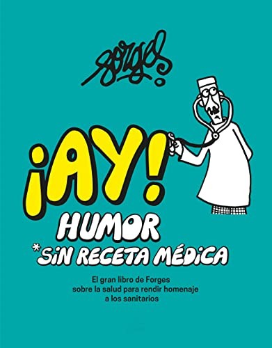 Cover for ¡AY! Humor sin receta médica