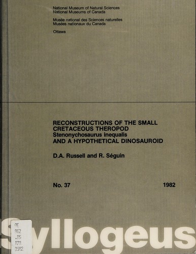 Cover for Reconstructions of the small Cretaceous theropod Stenonychosaurus inequalis and a hypothetical dinosauroid