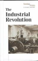 Cover for Turning Points in World History - The Industrial Revolution