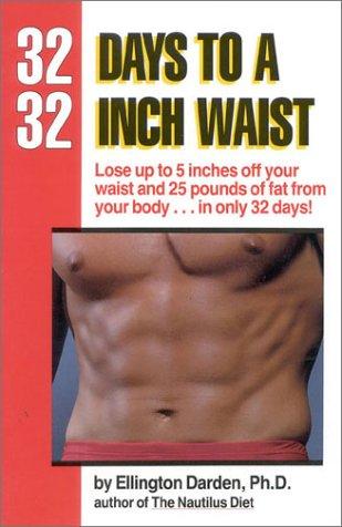 Cover for 32 Days to a 32-Inch Waist