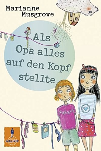 Cover for Als Opa alles auf den Kopf stellte
