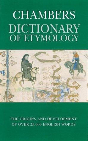 Cover for Chambers dictionary of etymology