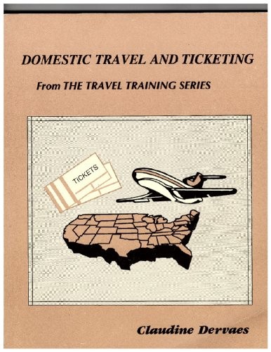 Cover for Domestic travel and ticketing (The Travel training series)