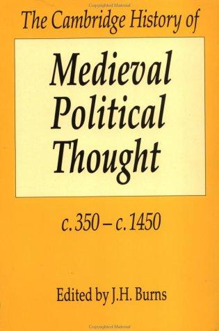 Cover for The Cambridge History of Medieval Political Thought c.350c.1450 (The Cambridge History of Political Thought)