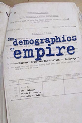 Cover for The Demographics of Empire: The Colonial Order and the Creation of Knowledge