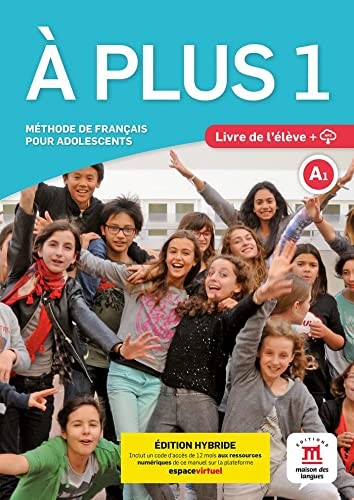 Cover for À Plus 1 Éd. hybride Livre de l'élève