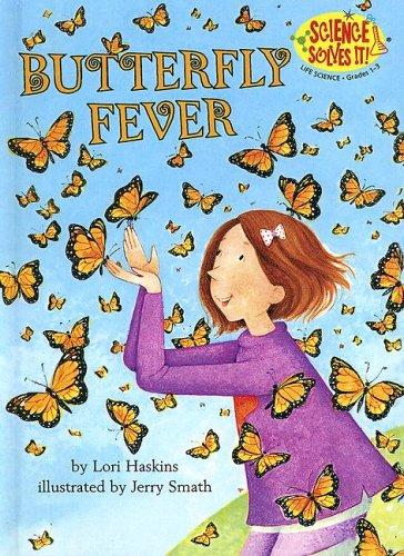 Cover for Butterfly Fever (Science Solves It!)